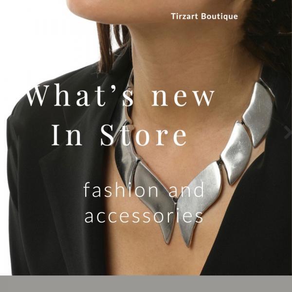 Whats new in store Fashion and Accessories